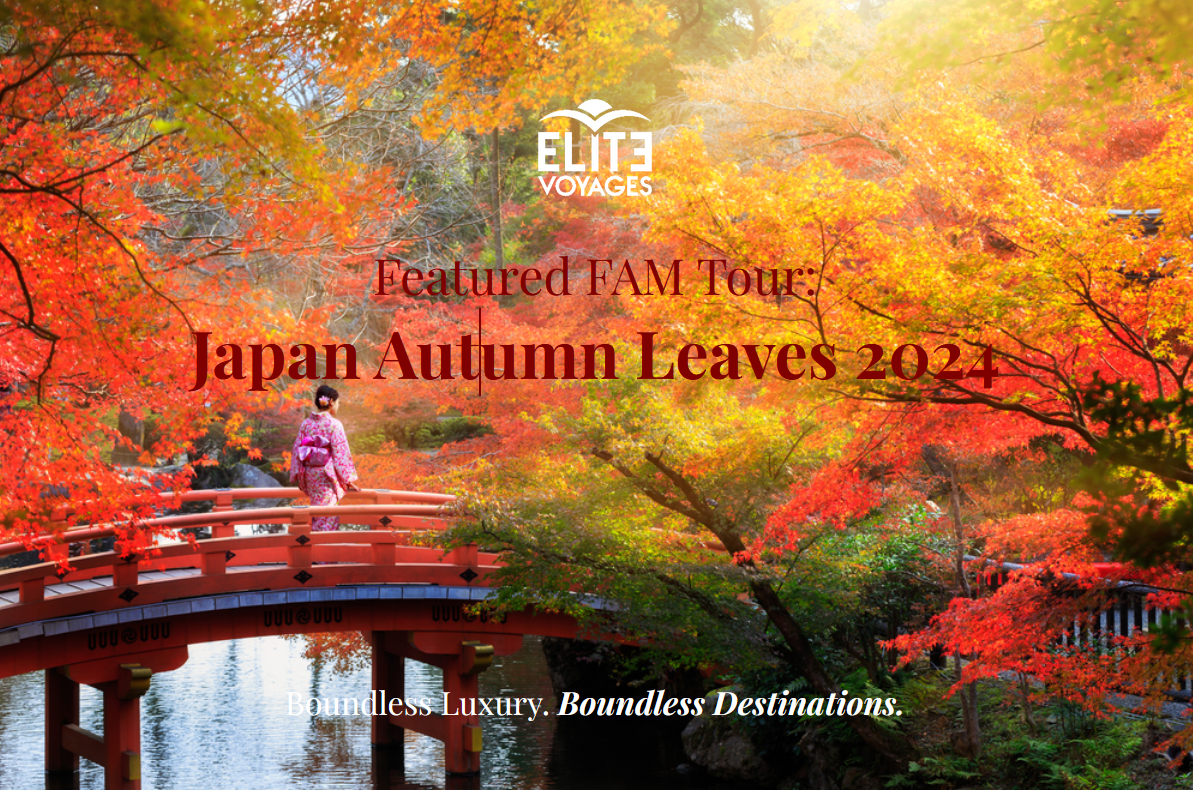 Text on Japanese garden background, "Elite Voyages. Featured FAM Tour. Japan Autumn Leaves 2024."