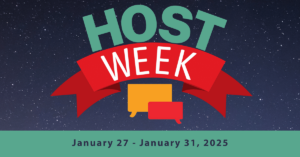 Text: "Host Week. January 27 - January 31, 2025